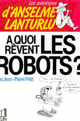 Les aventures d’Anselme Lanturlu #7