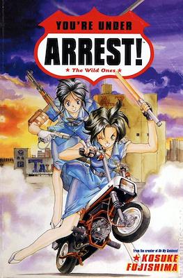 You're Under Arrest!