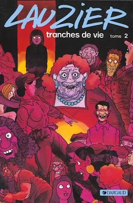 Tranches de vie #2