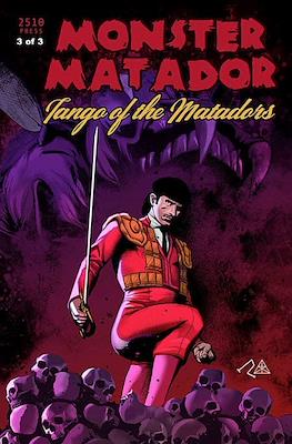 Monster Matador - Tango of the Matadors #3