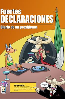 Fuertes Declaraciones: Diario de un Presidente