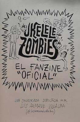 Ukelele Zombies. El Fanzine 