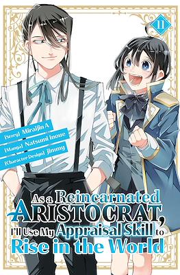As a Reincarnated Aristocrat, I'll Use My Appraisal Skill to Rise in the World (Softcover 192 pp) #11