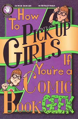 How to Pick Up Girls if You're a Comic Book Geek