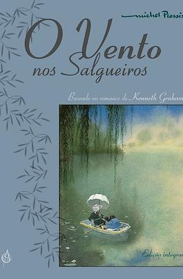O Vento nos Salgueiros Integral