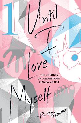 Until I Love Myself #1