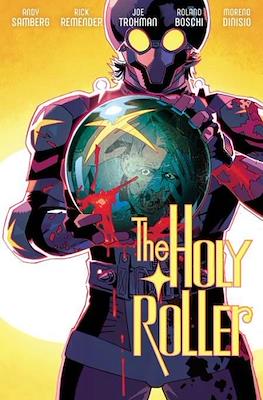 The Holly Roller