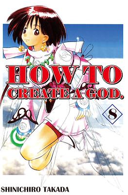 How To Create a God #8