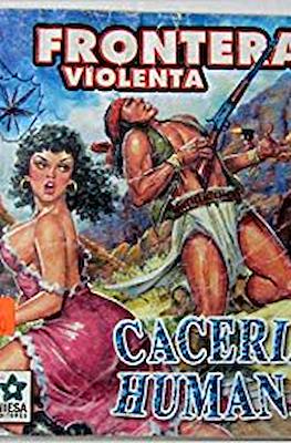Frontera Violenta #1042