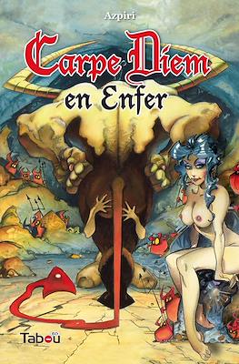 Carpe Díem en Enfer