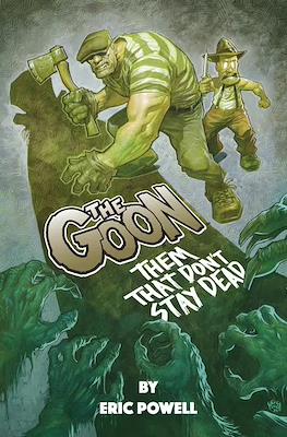 The Goon Them that Don't Stay Dead