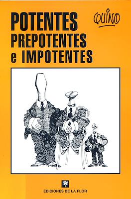 Potentes, prepotentes e impotentes