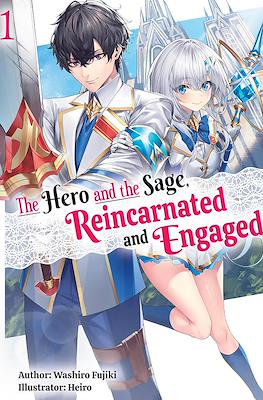 The Hero and the Sage, Reincarnated and Engaged