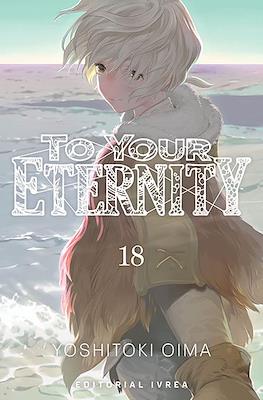 To Your Eternity (Rústica con sobrecubierta) #18