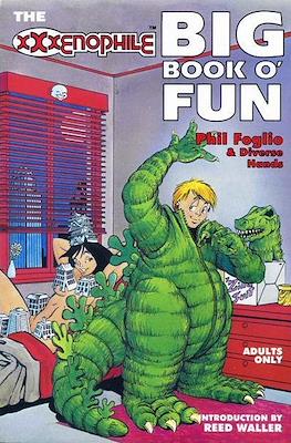The XXXenophile Big Book o' Fun