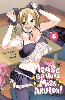 Please Go Home, Miss Akutsu! (Softcover) #6