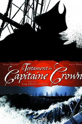 Le Testament du Capitaine Crown #1