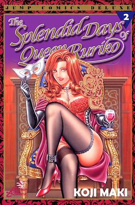 The Splendid Days of Queen Ruriko #2