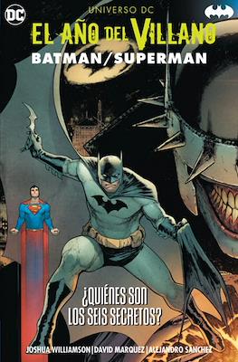 El Año del Villano: Batman / Superman - ¿Quiénes son los Seis Secretos?