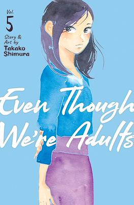 Even Though We’re Adults (Softcover) #5