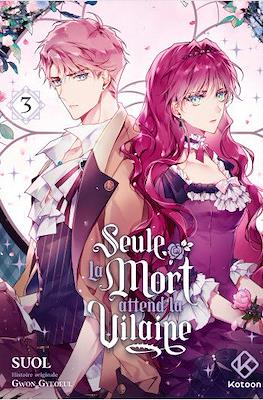 Seule la Mort attend la Vilaine #3