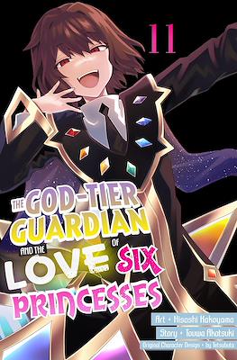The God-Tier Guardian and the Love of Six Princesses #11