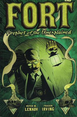 Fort: Prophet of The Unexplained