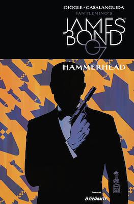 James Bond: Hammerhead #6
