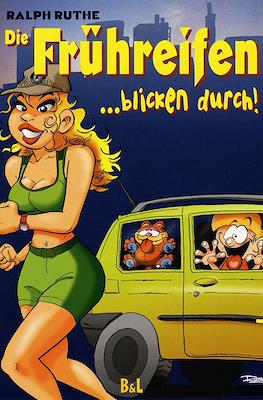 Die Frühreifen #2