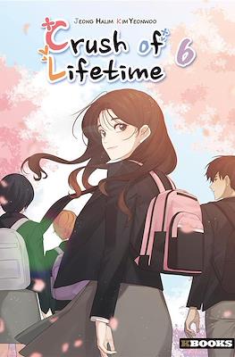 Crush of Lifetime #6