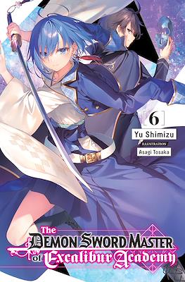 The Demon Sword Master of Excalibur Academy #6