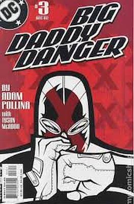 Big Daddy Danger #3