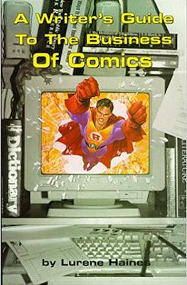 A Writer's Guide to the Business of Comics