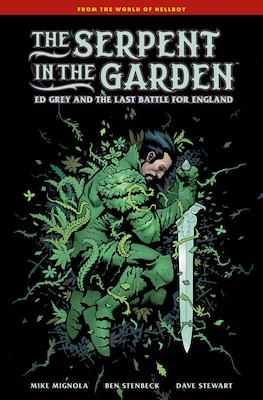The Serpent in the Garden: Ed Gray and the Last Battle for England