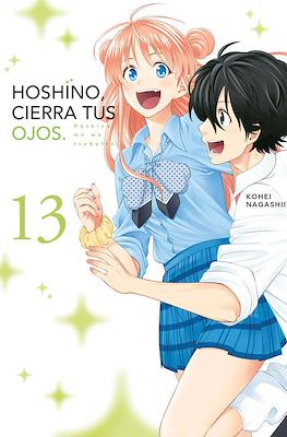 Hoshino, cierra tus ojos (Hoshino, me wo tsubutte) (Rústica con sobrecubierta) #13