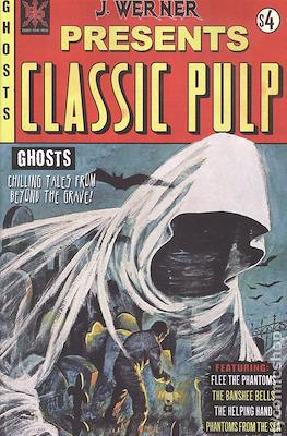 J. Werner Present Classic Pulp: Ghosts