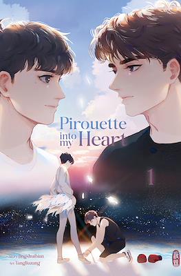 Pirouette Into my Heart (Special Edition)