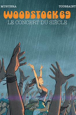 Woodstock 69: Le concert du siècle