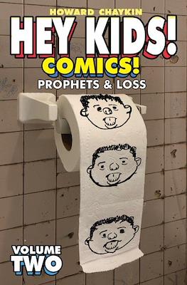 Hey Kids! Comics!: Prophets & Loss