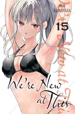 We’re New at This #15