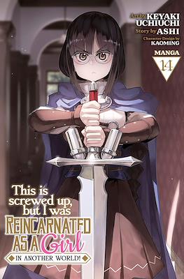 This Is Screwed Up, but I Was Reincarnated as a Girl in Another World! (Digital) #14