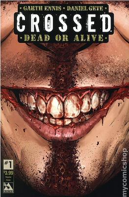 Crossed Dead or Alive #1