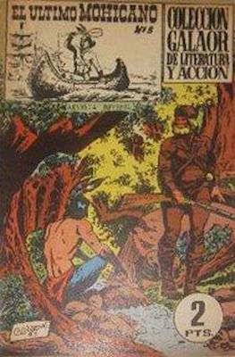 El Ultimo Mohicano. Colección Galaor de literatura y acción #8