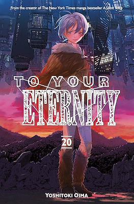 To Your Eternity #20