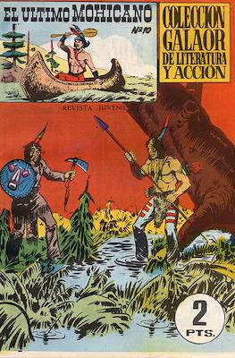 El Ultimo Mohicano. Colección Galaor de literatura y acción #10