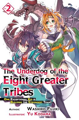 The Underdog of the Eight Greater Tribes #2