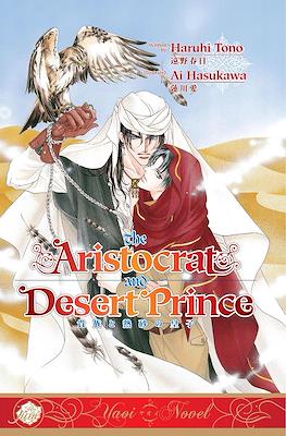 The Aristocrat and Desert Prince