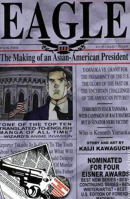 Eagle. The Making of an Asian-American President #5