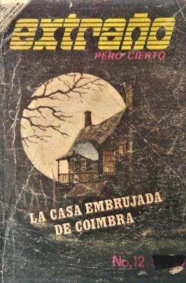 Extraño pero cierto #12