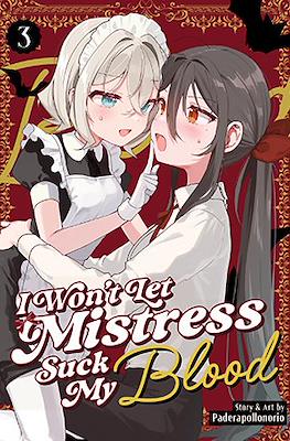 I Won't Let Mistress Suck My Blood #3
